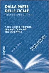 Dalla parte delle cicale. Riletture al presente di Gianni Rodari  - Libro Franco Angeli 2012, Collana di pedagogia sociale | Libraccio.it