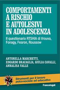 Image of Comportamenti a rischio e autolesivi in adolescenza. Il questiona...