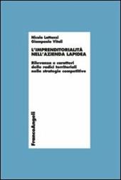 L' imprenditorialità nell'azienda lapidea. Rilevanza e caratteri delle radici territoriali nelle strategie competitive