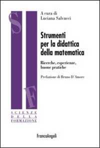 Strumenti per la didattica della matematica. Ricerche, esperienze...