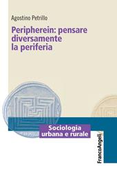 Peripherein: pensare diversamente la periferia