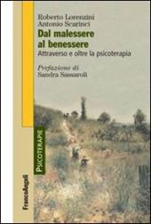 Dal malessere al benessere. Attraverso e oltre la psicoterapia