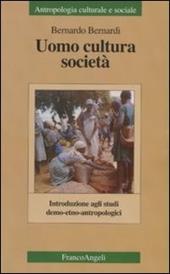 Uomo, cultura, società. Introduzione agli studi demo-etno-antropologici