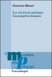 La ricerca-azione. Una prospettiva deweyana