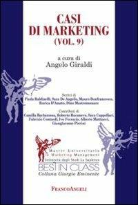 Casi di marketing. Vol. 9  - Libro Franco Angeli 2013, Best in class. Giorgio Eminente | Libraccio.it