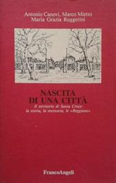 Nascita di una città. Il territorio di Santa Croce: la storia, la memoria, le Reggiane