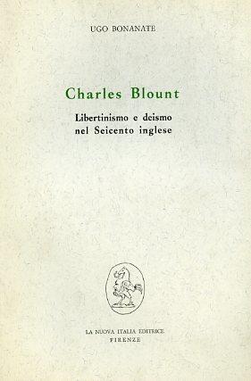 Libertinismo e deismo nel Seicento inglese - Ugo Bonanate - Libro Franco Angeli 1972, Filosofia e scienza - Studi | Libraccio.it