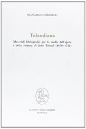 Tolandiana: materiali bibliografici per lo studio dell'opera e della fortuna di John Toland