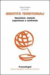 Identità territoriali. Questioni, metodi, esperienze a confronto