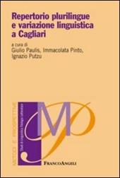 Repertorio plurilingue e variazione linguistica a Cagliari