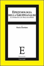 Epistemologia della gruppoanalisi. A confronto con Malcolm Pines