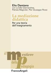 La mediazione didattica. Per una teoria dell'insegnamento