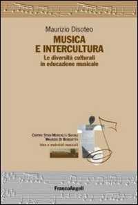 Image of Musica e intercultura. Le diversità culturali in educazione musicale