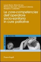 Le core-competencies dell'operatore socio-sanitario in cure palliative