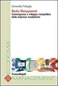 Image of Media management. Convergenza e sviluppo competitivo delle impres...