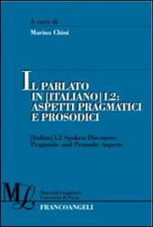 Il parlato in (italiano) L2. Aspetti pragmatici e prosodici