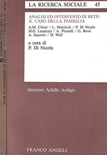 Analisi ed intervento di rete: il caso della famiglia  - Libro Franco Angeli 1991, La ricerca sociale | Libraccio.it