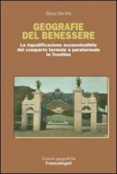 Geografie del benessere. La riqualificazione ecosostenibile del comparto termale e paratermale in Trentino