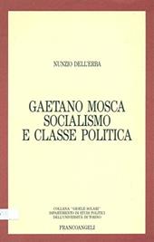 Gaetano Mosca socialismo e classe politica