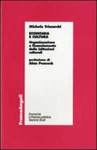 Image of Economia e cultura. Organizzazione e finanziamento delle istituzi...