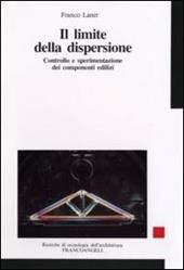 Il limite della dispersione. Controllo e sperimentazione dei componenti edilizi