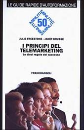 I principi del telemarketing. Le dieci regole del successo