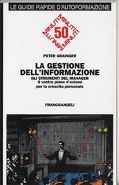 La gestione dell'informazione: gli strumenti del manager. Il vostro piano d'azione per la crescita personale