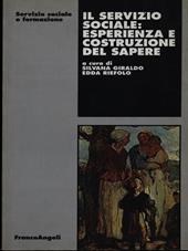 Il servizio sociale: esperienza e costruzione del sapere