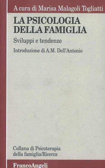 La psicologia della famiglia. Sviluppi e tendenze  - Libro Franco Angeli 1997, Psicoterapia della famiglia. Ricerca | Libraccio.it