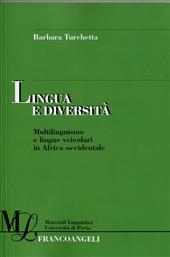 Lingua e diversità. Multilinguismo e lingue veicolari in Africa occidentale