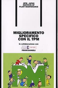 Miglioramento specifico con il TPM  - Libro Franco Angeli 2008, Formazione permanente | Libraccio.it