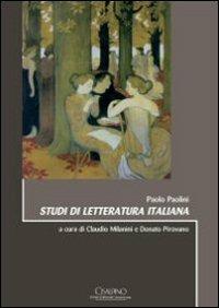 Studi di letteratura italiana - Paolo Paolini - Libro Cisalpino 2010 | Libraccio.it