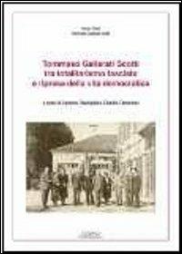 Tommaso Gallarati Scotti tra totalitarismo fascista e ripresa della vita democratica  - Libro Cisalpino 2013 | Libraccio.it