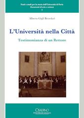 L'università nella città. Testimonianza di un rettore
