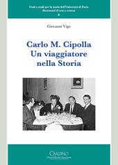 Carlo M. Cipolla. Un viaggiatore nella storia