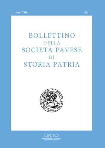 Bollettino della società pavese di storia patria (2022). Vol. 122  - Libro Cisalpino 2022 | Libraccio.it