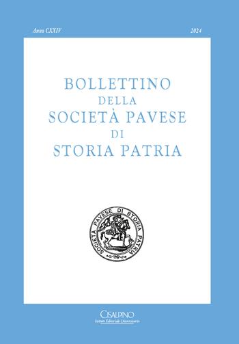 Bollettino della società pavese di storia patria (2024). Vol. 124  - Libro Cisalpino 2024 | Libraccio.it