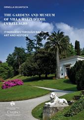The gardens and museum of Villa Melzi d'Eril in Bellagio. Itineraries through nature art and history