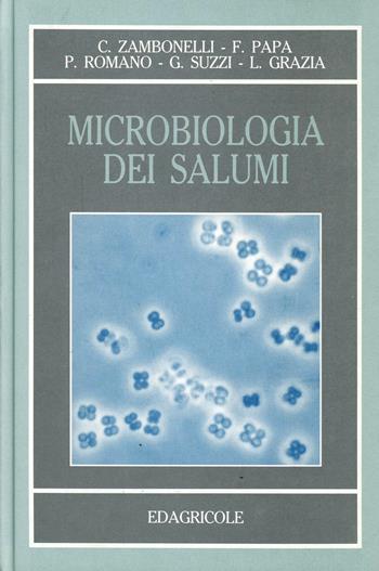 Microbiologia dei salumi  - Libro Edagricole 2010 | Libraccio.it
