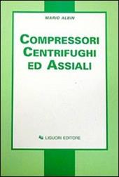 Compressori centrifughi ed assiali