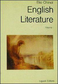 English literature: a historical survey. Vol. 1: To the romantic revival. - Elio Chinol - Libro Liguori 1982, Le lingue e le civiltà straniere moderne | Libraccio.it
