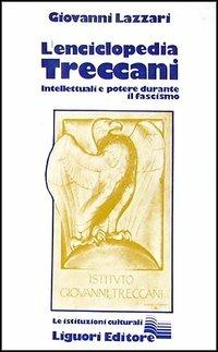 L' enciclopedia Treccani - Giovanni Lazzari - Libro Liguori 1977 | Libraccio.it