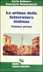 La critica della letteratura italiana. Vol. 1