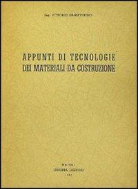 Appunti di tecnologia dei materiali da costruzione - Vittorio Sanseverino - Libro Liguori 1961 | Libraccio.it