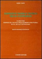 Esercizi di teoria e tecnica delle costruzioni. Vol. 2: Esercizi sulla statica delle strutture di fondazione e delle strutture intelaiate