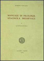 Manuale di filologia spagnola medievale. Vol. 2: Letteratura.