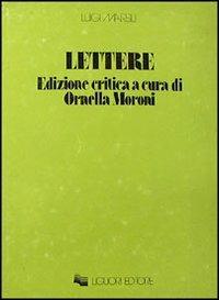 Lettere - Luigi Marsili - Libro Liguori 1978, Collana di testi e di critica | Libraccio.it