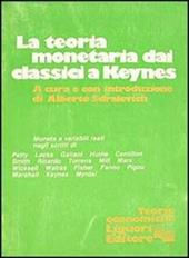 Teoria monetaria dai classici a Keynes