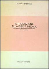 Fisica medica. Con elementi di matematica e statistica. Vol. 1