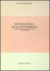Fisica medica. Con elementi di matematica e statistica. Vol. 2